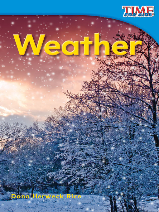 Title details for Weather by Dona Herweck Rice - Available